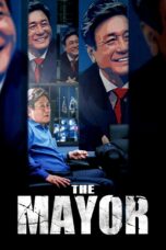Nonton film Streaming The Mayor (2017) subtitle Bahasa Indonesia