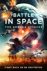 Nonton film Streaming Battle in Space: The Armada Attacks (2021) subtitle Bahasa Indonesia
