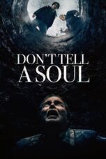 Nonton film Streaming Don’t Tell a Soul (2020) subtitle Bahasa Indonesia