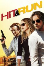 Nonton film Streaming Hit & Run (2012) subtitle Bahasa Indonesia