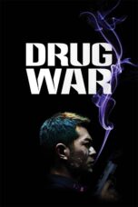 Nonton film Streaming Drug War (2012) subtitle Bahasa Indonesia