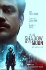 Nonton film Streaming In the Shadow of the Moon (2019) subtitle Bahasa Indonesia