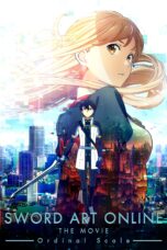 Nonton film Streaming Sword Art Online: The Movie – Ordinal Scale (2017) subtitle Bahasa Indonesia
