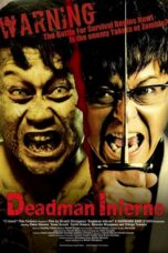 Nonton film Streaming Deadman Inferno (2015) subtitle Bahasa Indonesia