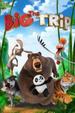 Nonton film Streaming The Big Trip (2019) subtitle Bahasa Indonesia
