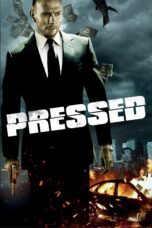 Nonton film Streaming Pressed (2011) subtitle Bahasa Indonesia