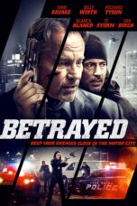 Nonton film Streaming Betrayed (2018) subtitle Bahasa Indonesia