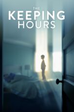 Nonton film Streaming The Keeping Hours (2017) subtitle Bahasa Indonesia