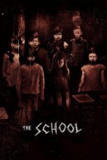Nonton film Streaming The School (2018) subtitle Bahasa Indonesia