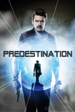 Nonton film Streaming Predestination (2014) subtitle Bahasa Indonesia