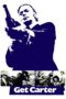 Nonton film Streaming Get Carter (1971) subtitle Bahasa Indonesia Nonton film Streaming Get Carter (1971) subtitle Bahasa Indonesia