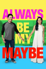 Nonton film Streaming Always Be My Maybe (2019) subtitle Bahasa Indonesia