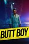 Nonton film Streaming Butt Boy (2020) subtitle Bahasa Indonesia Nonton film Streaming Butt Boy (2020) subtitle Bahasa Indonesia