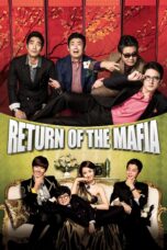 Nonton film Streaming Return of the Mafia (2012) subtitle Bahasa Indonesia