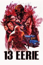 Nonton film Streaming 13 Eerie (2013) subtitle Bahasa Indonesia