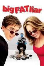 Nonton film Streaming Big Fat Liar (2002) subtitle Bahasa Indonesia