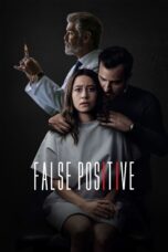 Nonton film Streaming False Positive (2021) subtitle Bahasa Indonesia