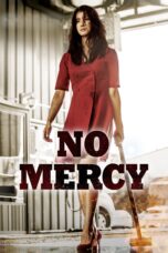 Nonton film Streaming No Mercy (2019) subtitle Bahasa Indonesia
