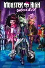 Nonton film Streaming Monster High: Ghouls Rule (2012) subtitle Bahasa Indonesia