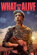 Nonton film Streaming What Keeps You Alive (2018) subtitle Bahasa Indonesia
