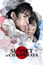 Nonton film Streaming Sunset at Chaophraya (2013) subtitle Bahasa Indonesia