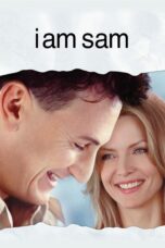 Nonton film Streaming I Am Sam (2001) subtitle Bahasa Indonesia