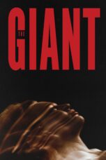 Nonton film Streaming The Giant (2019) subtitle Bahasa Indonesia
