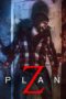 Nonton film Streaming Plan Z (2016) subtitle Bahasa Indonesia