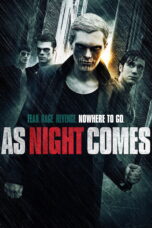 Nonton film Streaming As Night Comes (2014) subtitle Bahasa Indonesia