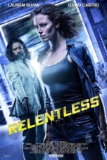 Nonton film Streaming Relentless (2018) subtitle Bahasa Indonesia