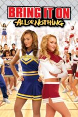 Nonton film Streaming Bring It On: All or Nothing (2006) subtitle Bahasa Indonesia