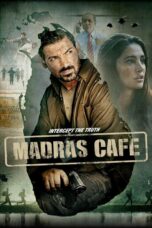 Nonton film Streaming Madras Cafe (2013) subtitle Bahasa Indonesia