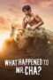 Nonton film Streaming What Happened to Mr. Cha? (2021) subtitle Bahasa Indonesia