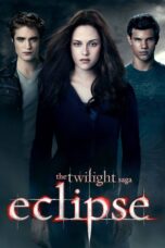 Nonton film Streaming The Twilight Saga: Eclipse (2010) subtitle Bahasa Indonesia