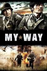Nonton film Streaming My Way (2011) subtitle Bahasa Indonesia