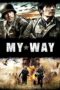 Nonton film Streaming My Way (2011) subtitle Bahasa Indonesia Nonton film Streaming My Way (2011) subtitle Bahasa Indonesia