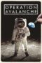 Nonton film Streaming Operation Avalanche (2016) subtitle Bahasa Indonesia Nonton film Streaming Operation Avalanche (2016) subtitle Bahasa Indonesia