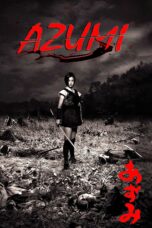 Nonton film Streaming Azumi (2003) subtitle Bahasa Indonesia
