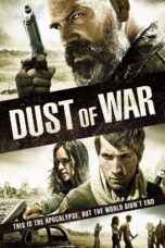 Nonton film Streaming Dust of War (2013) subtitle Bahasa Indonesia