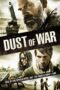 Nonton film Streaming Dust of War (2013) subtitle Bahasa Indonesia Nonton film Streaming Dust of War (2013) subtitle Bahasa Indonesia