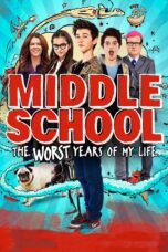 Nonton film Streaming Middle School: The Worst Years of My Life (2016) subtitle Bahasa Indonesia