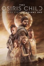 Nonton film Streaming Science Fiction Volume One: The Osiris Child (2016) subtitle Bahasa Indonesia