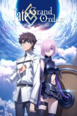 Nonton film Streaming Fate/Grand Order: First Order (2016) subtitle Bahasa Indonesia