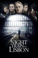Nonton film Streaming Night Train to Lisbon (2013) subtitle Bahasa Indonesia