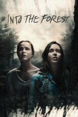Nonton film Streaming Into the Forest (2016) subtitle Bahasa Indonesia