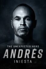 Nonton film Streaming Andrés Iniesta: The Unexpected Hero (2020) subtitle Bahasa Indonesia