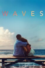 Nonton film Streaming Waves (2019) subtitle Bahasa Indonesia