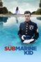 Nonton film Streaming The Submarine Kid (2016) subtitle Bahasa Indonesia