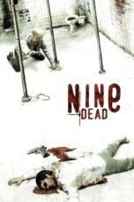 Nonton film Streaming Nine Dead (2010) subtitle Bahasa Indonesia