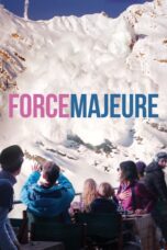 Nonton film Streaming Force Majeure (2014) subtitle Bahasa Indonesia